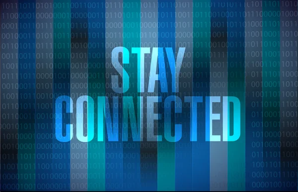Stay connected binary background sign