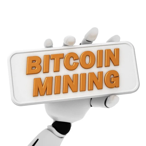 Representación Mano Robótica Sostener Una Placa Con Texto Minería Bitcoin — Foto de Stock