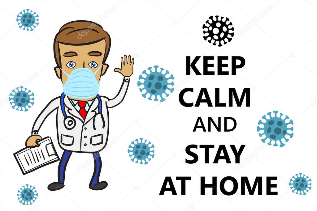Doctor calls for keep calm and stay at home while COVID-19 coronavirus pandemic outbreak, 2019-nCoV, man in suit with medical mask with raised hand gesture in stop sign. Concept of stop spreads Novel corona virus disease by quarantine