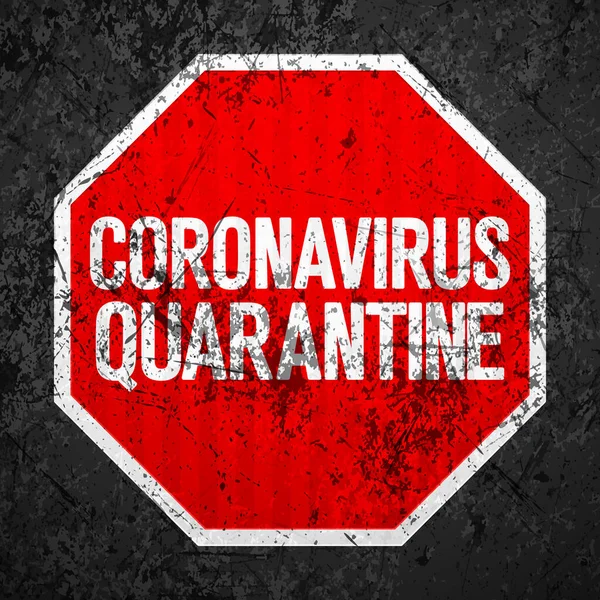 Coronavirus Karantina Işareti Grunge Doku Arka Planı Vektör Illüstrasyonu — Stok Vektör