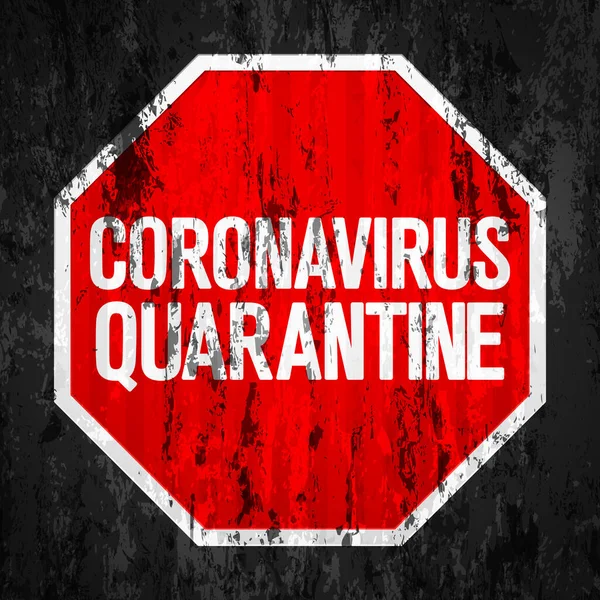 Coronavirus Karantina Işareti Grunge Doku Arka Planı Vektör Illüstrasyonu — Stok Vektör