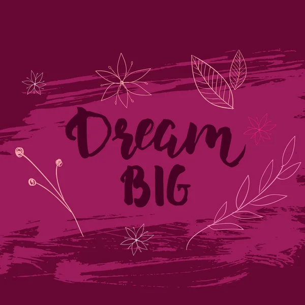 Kaart met inspirerende boodschap "Dream big" — Stockvector