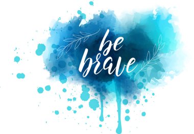 Cesur el yazı watercolored arka plan üzerinde olması