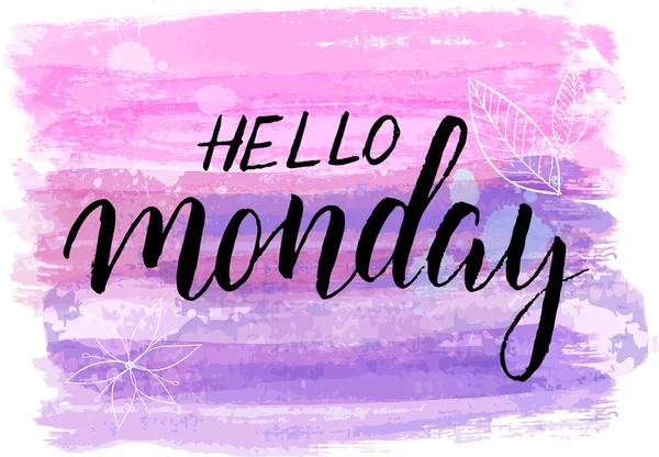 Hello Monday lettering on watercolored background — Stock Vector