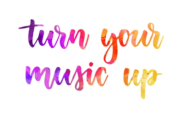Turn your music up lettering — ストックベクタ
