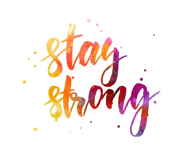 Stay strong lettering on watercolor splash — 图库矢量图片