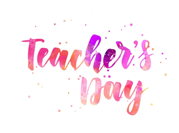 Teachers Day - lettering — Stock Vector