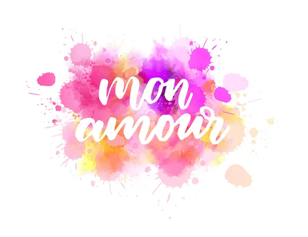 Mon amour - lettering em respingo aquarela — Vetor de Stock