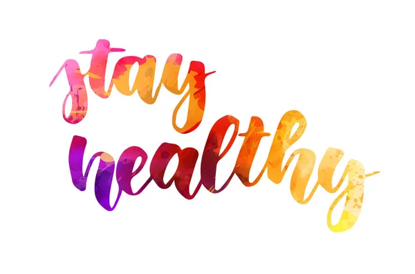 Stay Healthy Motivational Handwritten Lettering Watercolor Splash Healthy Life Concept — Stock Vector
