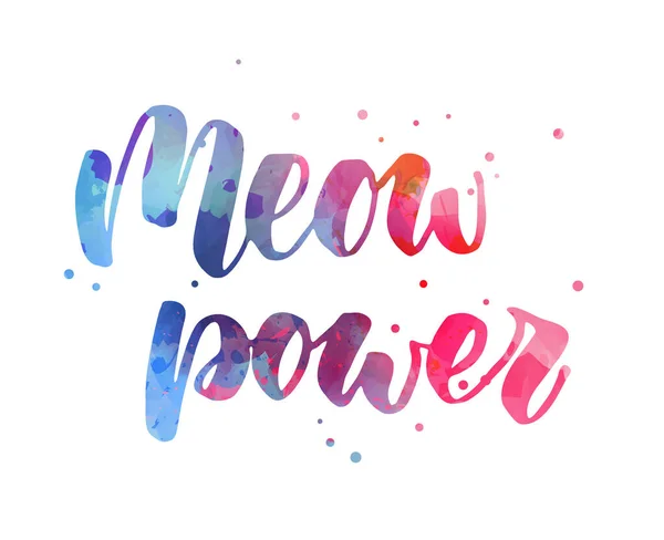 Meow Power Handwritten Modern Calligraphy Watercolor Lettering Pink Blue Colored — Stock Vector