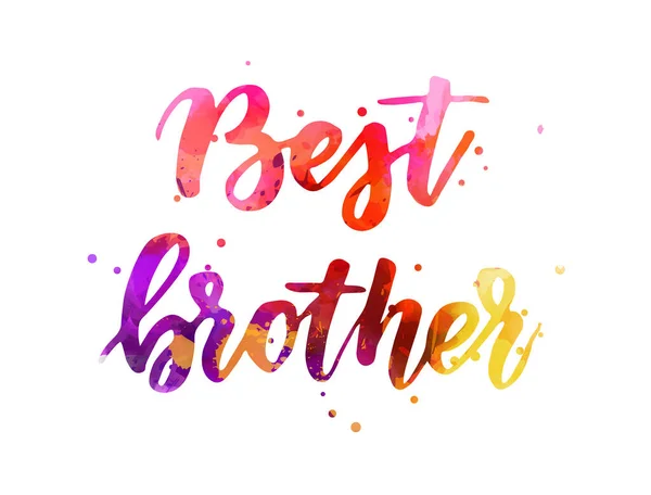 Best Brother Handwritten Modern Calligraphy Watercolor Inspirational Text Abstract Dots — Stock Vector