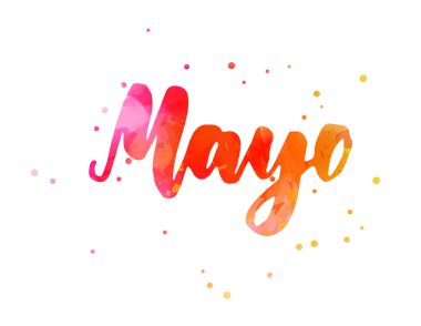 Mayo (İspanyolca Mayıs) - el yazısıyla modern suluboya yazı harfleri. Soyut noktalarla pembe ve turuncu renklendirilmiş..
