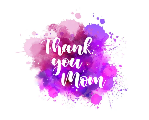 Thank You Mom Handwritten Modern Calligraphy Lettering Colorful Watercolor Paint — Stock Vector