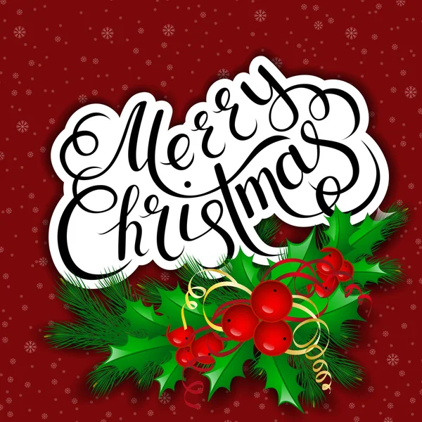 Feliz Natal lettering cartão com azevinho . — Vetor de Stock
