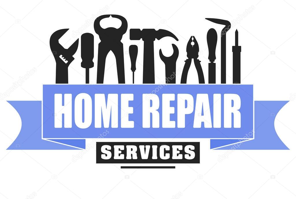Home repair services  logo or emblem with blue banner and set of workers tools, vector illustration