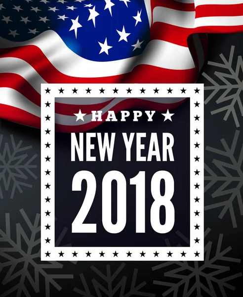 Parabéns pelo novo 2018 no contexto da bandeira dos Estados Unidos. Vetor —  Vetores de Stock
