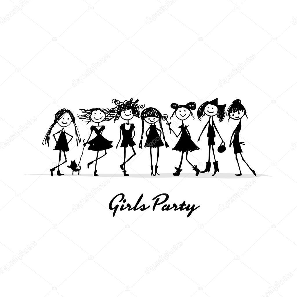 Girls party, sketch for your design