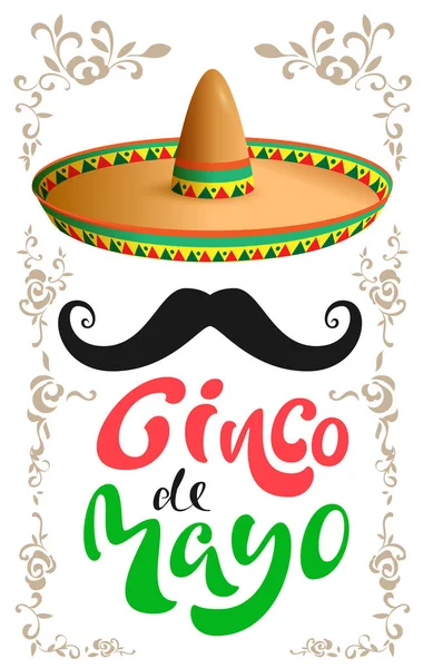 Cinco de Mayo. Cappello sombrero messicano, baffi neri e testo scritto a mano per biglietto di auguri — Vettoriale Stock