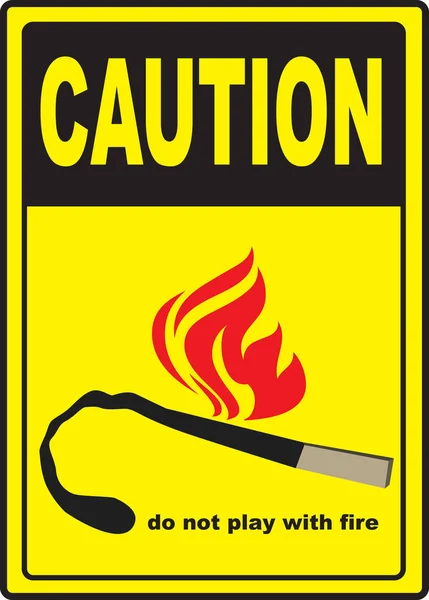 Cuidado - não brinque com o fogo — Vetor de Stock