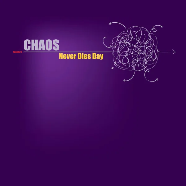 Poster Chaos Never Dies Dayは11月9日に開催されます — ストックベクタ