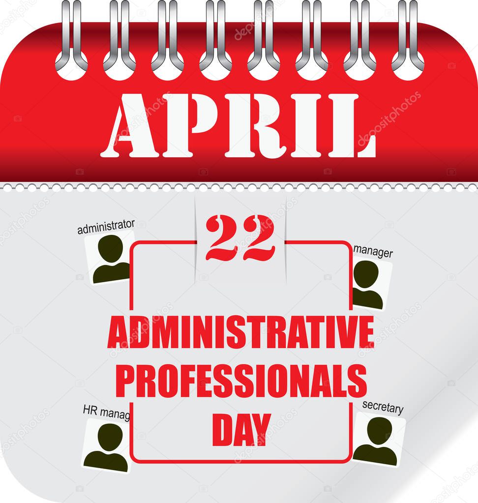 Calendar with perforation for changing dates - april administrative professionals day