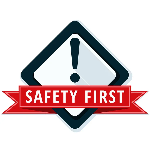 Safety First sign — Stock Vector