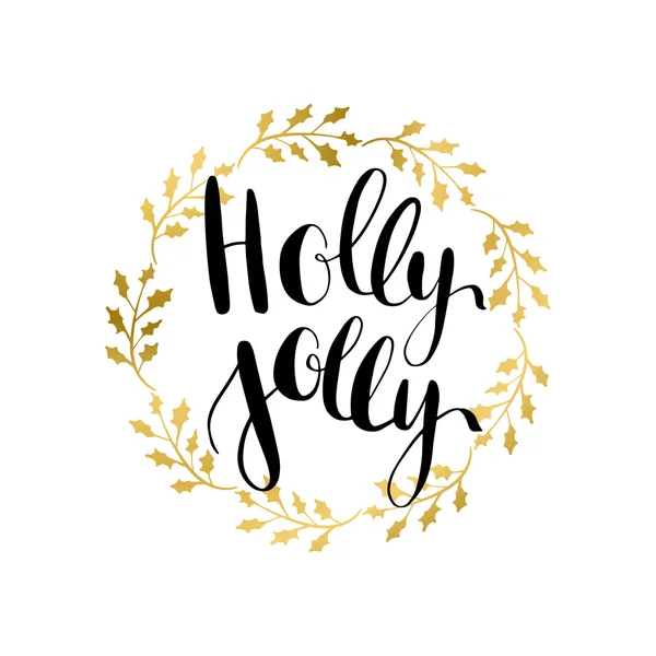 Holly Jolly tarjeta de felicitación vector con caligrafía escrita a mano deseos de Navidad frase — Archivo Imágenes Vectoriales