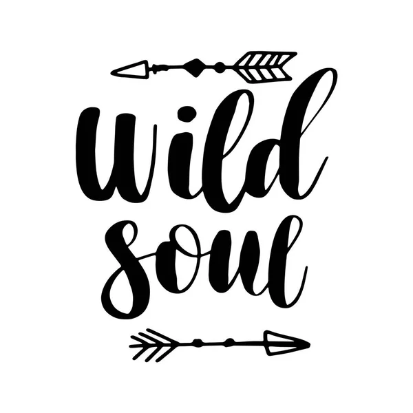 Boho Style Lettering quotes and hand drawn elements. Wild and free, free spirit, wild soul phrases. Vector illustration. — Stock Vector