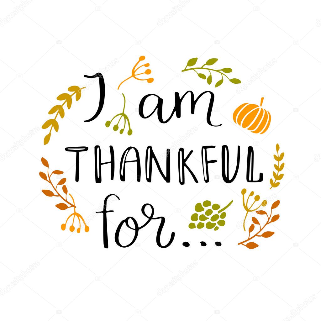 I am thankful for... quote