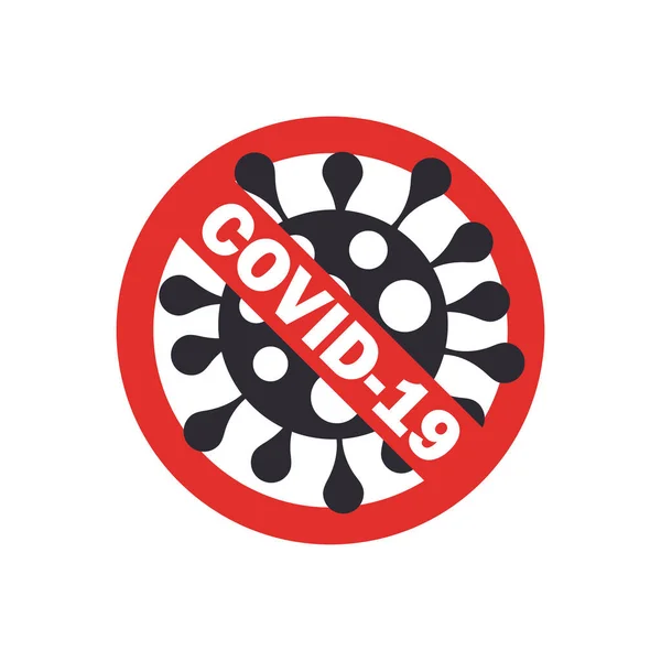 2019-nCoV Novel Coronavirus Bactéries sur fond blanc. Icône du virus Corona avec signe d'interdiction rouge. Arrêtez Covid-19 Concepts. Symbole vectoriel isolé — Image vectorielle