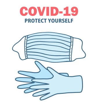 Kendini koronavirüsten koru. Sosyal medya içeriği etiketi. Vektör el çizimi çizimi Covid-19. Beyaz arka planda tıbbi maske, eldivenler ve hat cümlesi