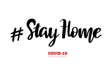 Evde kal. Covid-19 tipografi poster tasarımı. Beyaz arka planda Coronavirus motivasyon harfleri. Vektör illüstrasyonu.