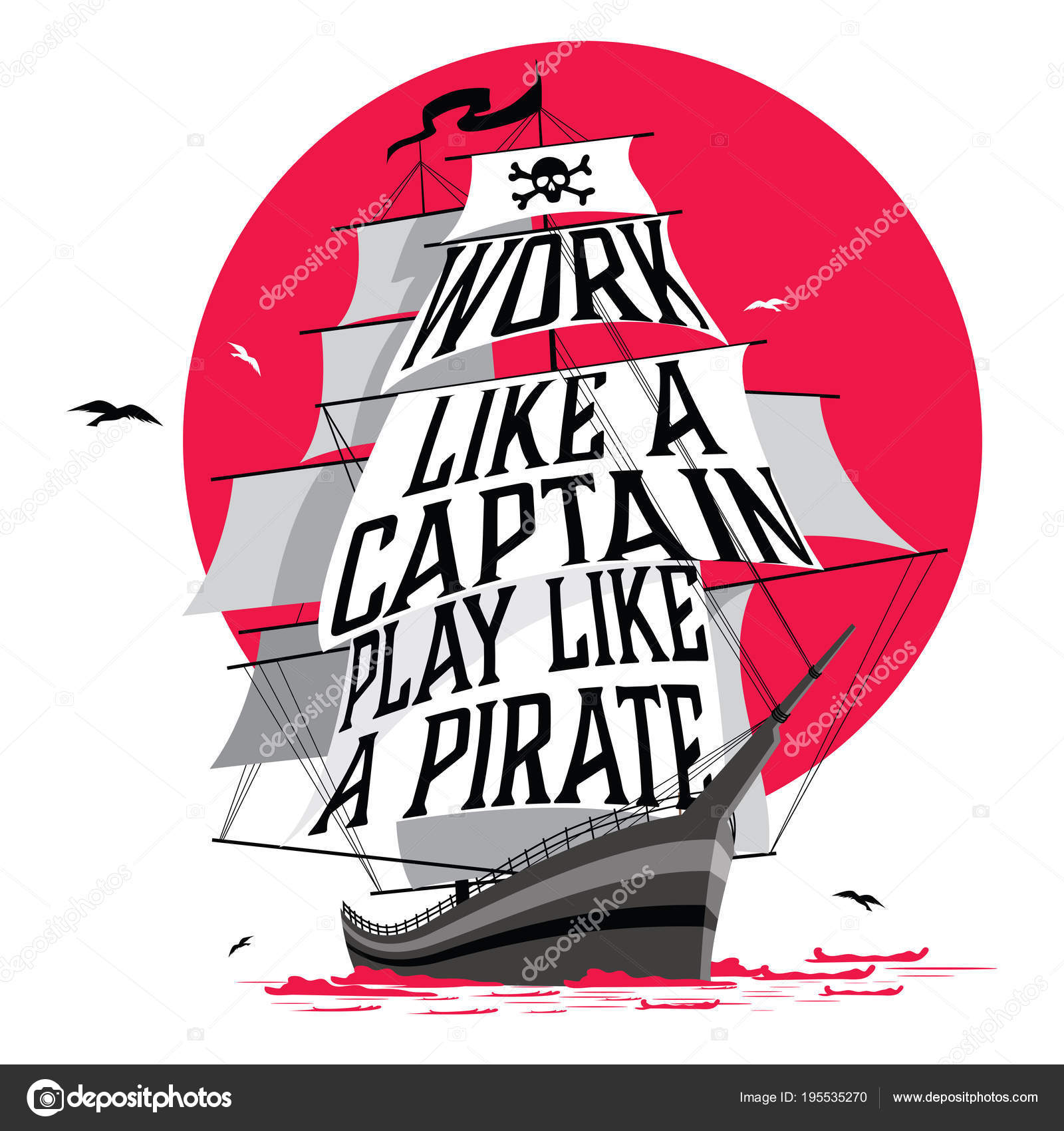 Work Like A Captain Play Like A Pirate Stock Vector C Mikateke