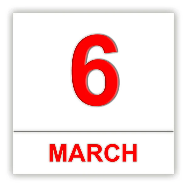 6 marzo. Giorno sul calendario . — Foto Stock