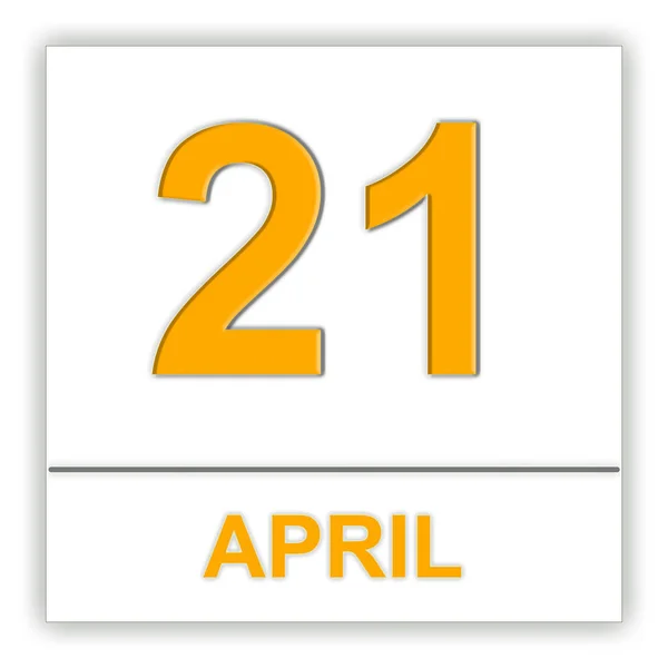 Den 21. april. Dag på kalenderen . - Stock-foto