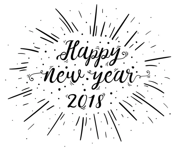Letras à mão Feliz Ano Novo 2018 texto com explosão . — Vetor de Stock