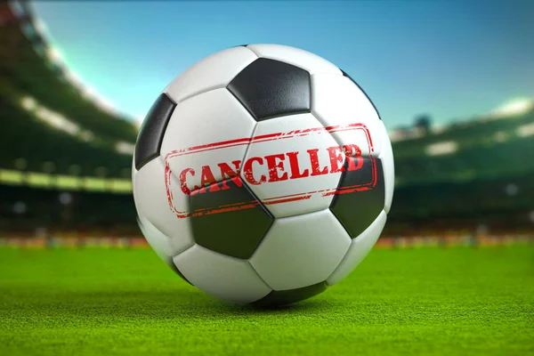 Cancelado Torneio Futebol Conceito Jogo Futebol Bola Futebol Estádio Futebol — Fotografia de Stock