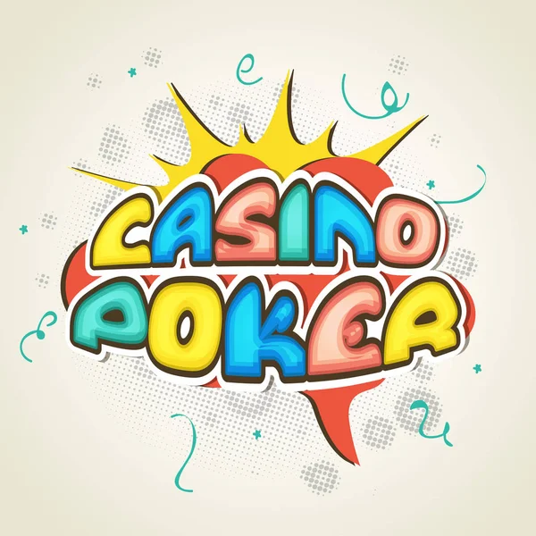 Colorful text Casino Poker on pop art. — Stock Vector