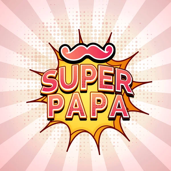Super Papa Text Mustache Pink Rays Background Pop Art Style — Stock Vector