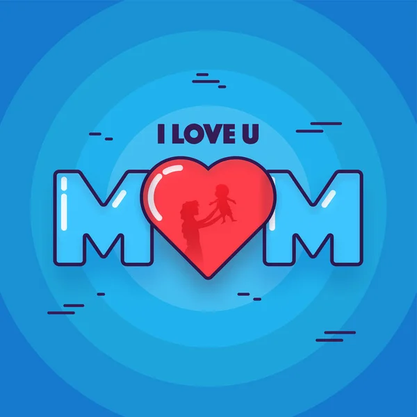 Stylish Text Love You Mom Blue Circular Background Happy Mother — Stock Vector