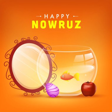 Happy Nowruz Celebration Poster Design with Oval Mirror, Egg, Apple and Goldfish Bowl on Orange Background. clipart