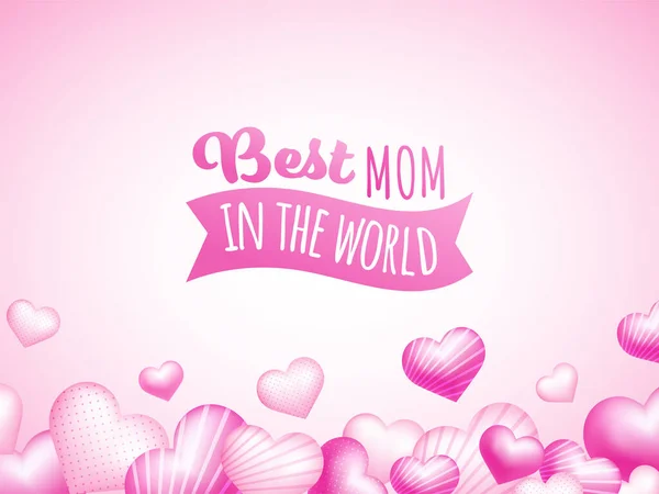 Meilleure Maman Dans Monde Texte Avec Des Cœurs Roses Happy — Image vectorielle
