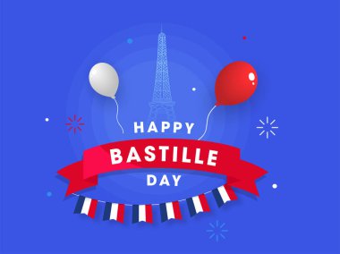 Eyfel Kulesi Mavi Arkaplanda Balonlar ve Bunting Bayraklarıyla Mutlu Bastille Günü Metinleri.