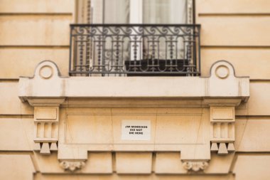 The inscription on the house in Paris where Jim Morrison from the Doors lived and died - Jim Morrison did not die here