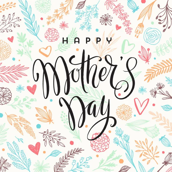 Glücklicher Muttertag - Grußkarte. Pinselkalligraphie auf floralem, handgezeichnetem Hintergrund. Vektorillustration — Stockvektor
