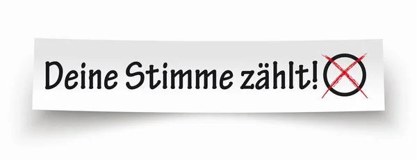 German Text Deine Stimme zaehlt — Διανυσματικό Αρχείο