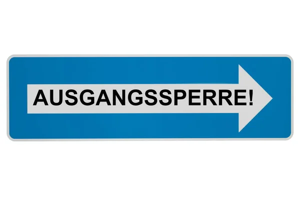 Концепція Aussgangssperre Німецькою Мовою Означає Комендантська Година Знак Стріла Білому — стокове фото