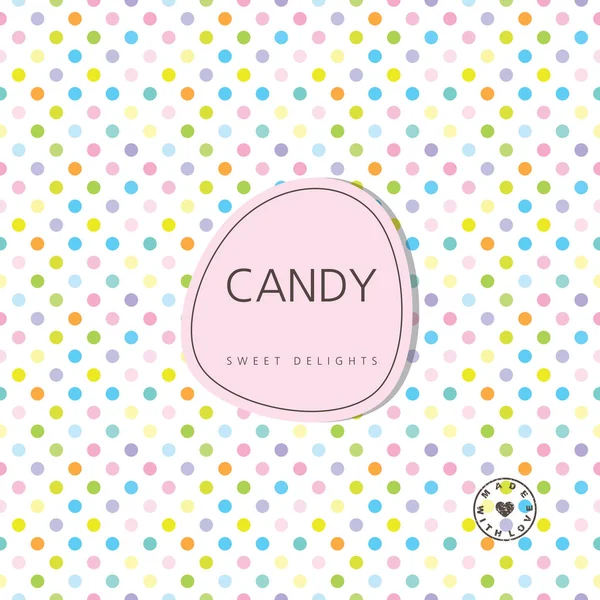 Candy background - sweet delights. Background with label. Design — Stock Vector