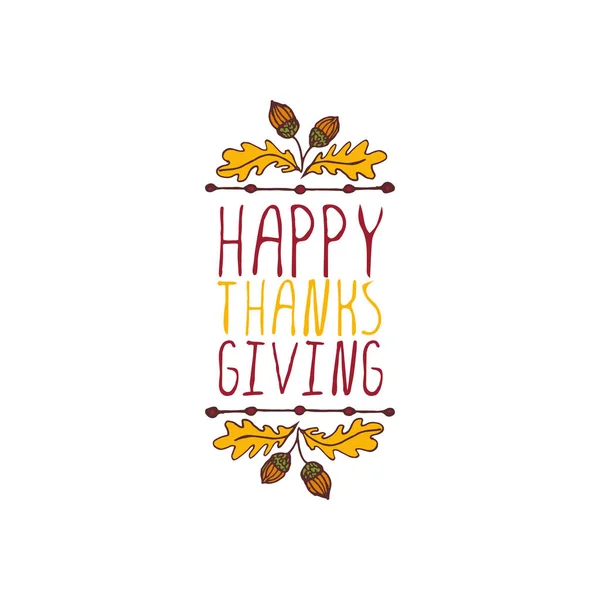 Thanksgiving label with text on white background — Stock Vector