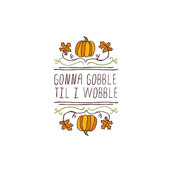 Thanksgiving label with text on white background — Stock Vector